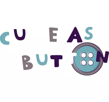 Cute as a button text mirror sticker - TenStickers