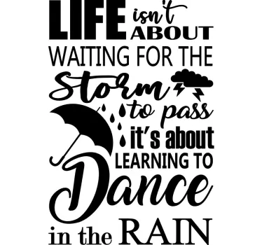 In the rain text wall decal - TenStickers
