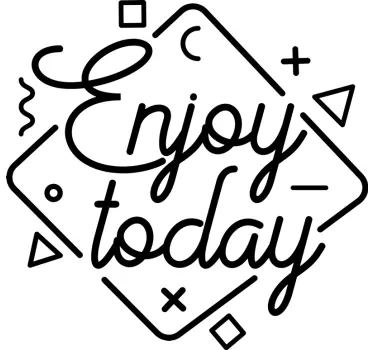 Quote wall sticker enjoy today design - TenStickers