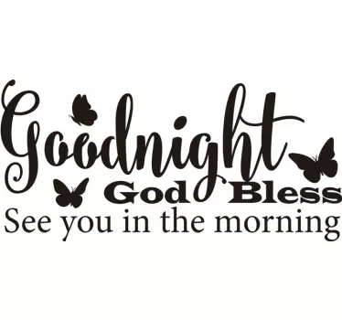 Goodnight and God Bless text butterfly wall sticker - TenStickers