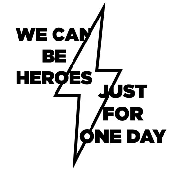 We can be heroes lyric wall sticker - TenStickers