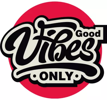 Positive vibes only motivational wall text sticker - TenStickers