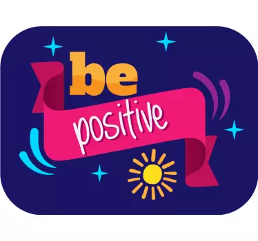 BE POSITIVE quote wall sticker - TenStickers