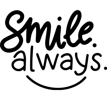 Quote wall sticker smile always - TenStickers