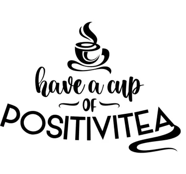 Kitchen text wall sticker have a cup of positivitea quote - TenStickers