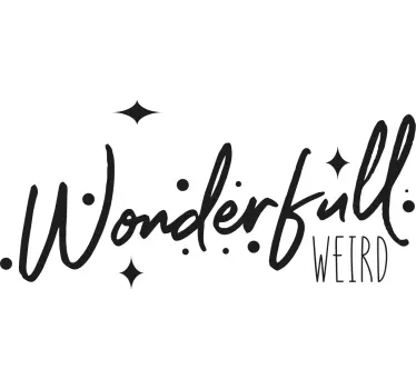 Marvelous Unusual Quote quote wall sticker - TenStickers