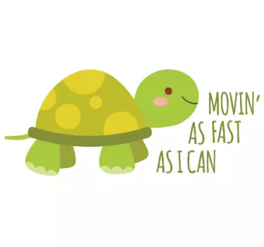 Movin' as fast as I can turtle Car Decal - TenStickers