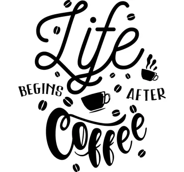 Existence Beyond Coffee quote wall sticker - TenStickers