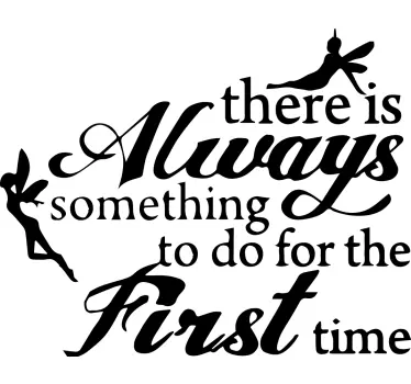 Quote wall sticker always something first - TenStickers