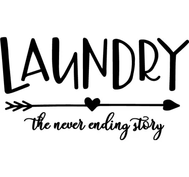Laundry the never ending story home quote wall sticker - TenStickers