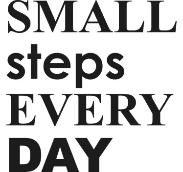 Quote wall sticker small steps every day - TenStickers