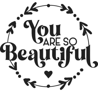 Quote wall sticker you are so beautiful - TenStickers