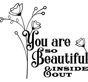 Quote wall sticker you are so beautiful inside - TenStickers