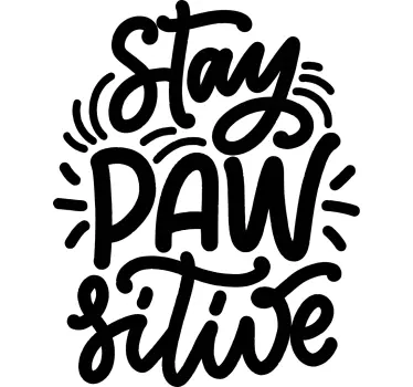 Text sticker stay positive quote - TenStickers
