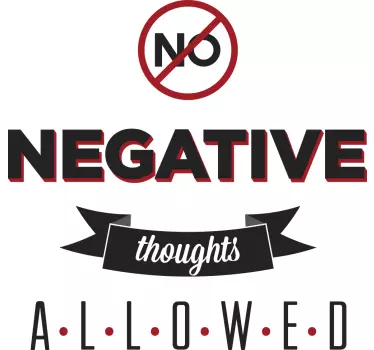 Office wall sticker "No negative thoughts" - TenStickers