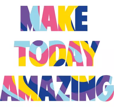 Colorful Motivational Phrase quote wall sticker - TenStickers