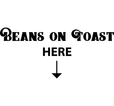 Beans on Toast glass door sticker - TenStickers