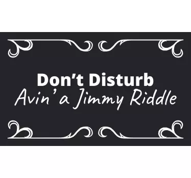 Jimmy riddle text door sticker - TenStickers