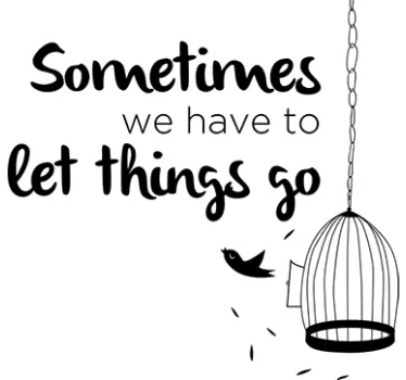 Let Things Go Wall Quote Sticker - TenStickers