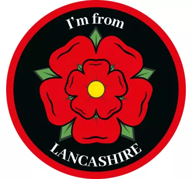 I'm From Lancashire city sticker - TenStickers