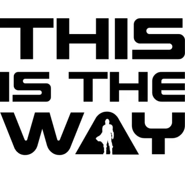 This is the way quote tv wall sticker - TenStickers