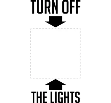 Turn off the lights text decal - TenStickers