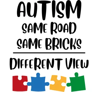Autism same road text decal - TenStickers