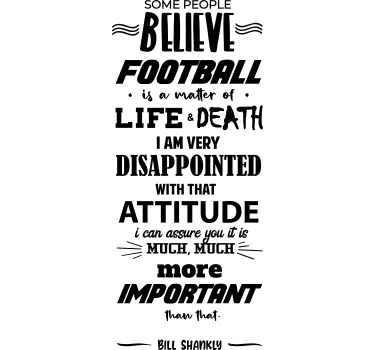 "Football is a matter of life and death" Quote Wall Sticker - TenStickers
