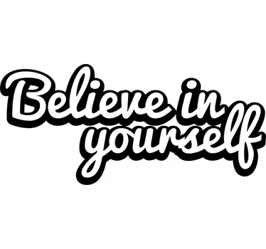 Office Wall Sticker "believe in yourself" - TenStickers