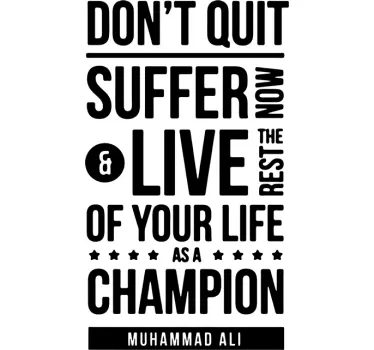 Don´t Quit Muhammad Ali Wall Sticker - TenStickers