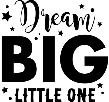Dream Big Sticker - TenStickers