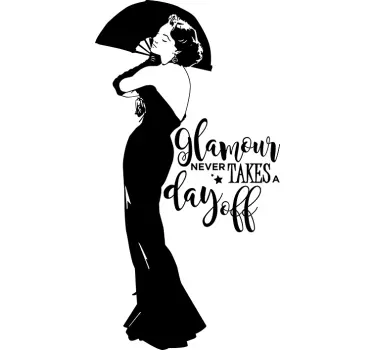 GLAMOUR NEVER TAKES A DAY home wall sticker - TenStickers
