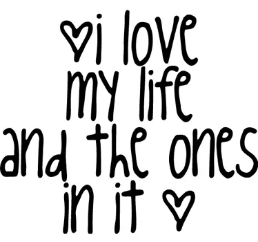 I Love My Life Text Sticker - TenStickers