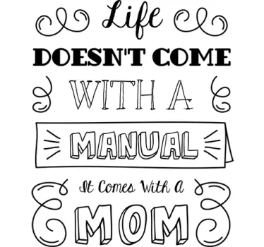 Life Doesn't Come With A Manual Wall Sticker - TenStickers