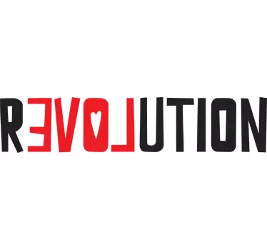 LOVE YOUR REVOLUTION quote wall sticker - TenStickers