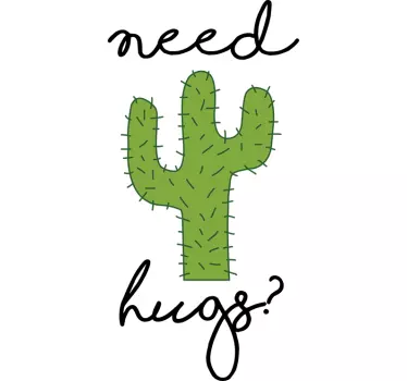 Need Hugs Cactus Sticker - TenStickers