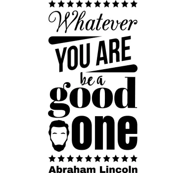 Quote wall sticker be a good one - TenStickers
