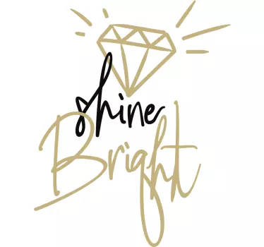 Shine Bright Wall Text Sticker - TenStickers