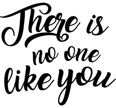 There is no one like you text wall sticker for bedroom - TenStickers