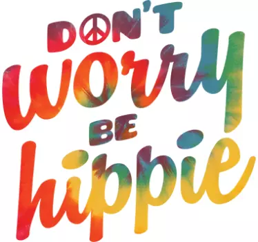 Wall decal quote don't worry, be hippie - TenStickers