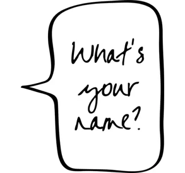 What's Your Name? Decorative Sticker - TenStickers