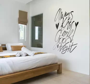 Always Kiss Me Goodnight Text Vinyl - TenStickers