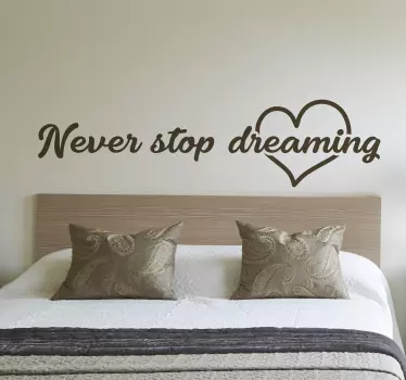 Always Keep Dreaming quote wall sticker - TenStickers