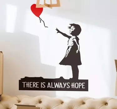 There is always hope Banksy living room wall sticker - TenStickers