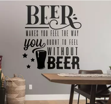 'Beer makes you feel' quote by Henry Lawson wall decal - TenStickers