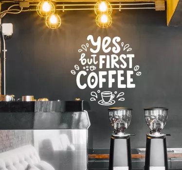 Coffee Quote Design text sticker - TenStickers