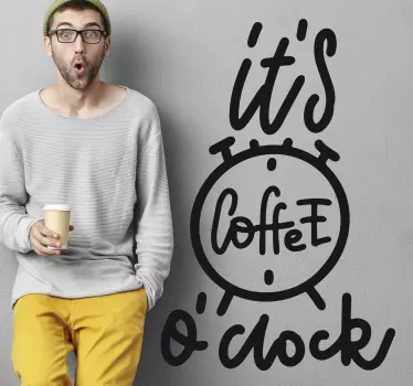 Coffee Time Quote text sticker - TenStickers