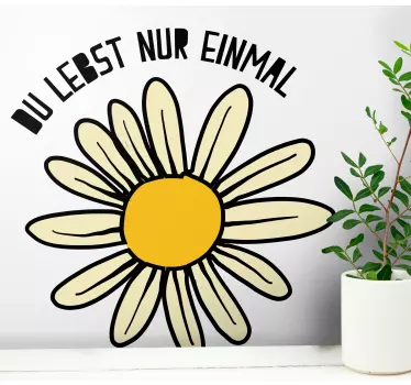 Daisy flower quote quote wall sticker - TenStickers