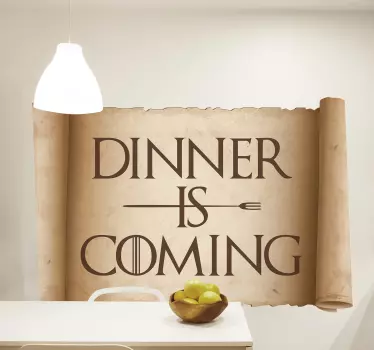 DINNER IS COMING quote wall sticker - TenStickers