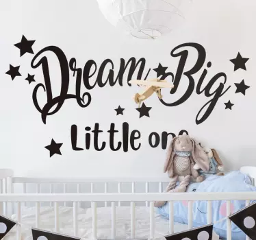 Dream big little one popular saying wall sticker - TenStickers